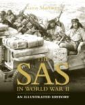 The SAS in World War II : An Illustrated History